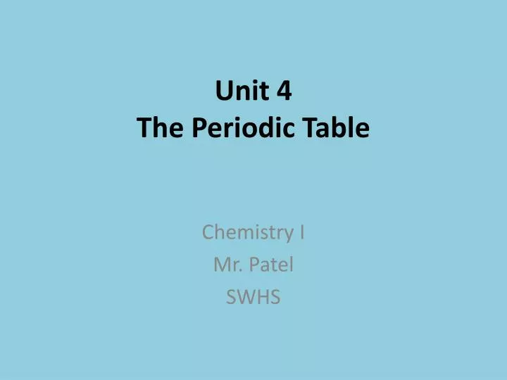 unit 4 the periodic table