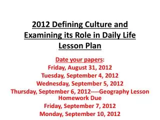 2012 Defining Culture and Examining its Role in Daily Life Lesson Plan