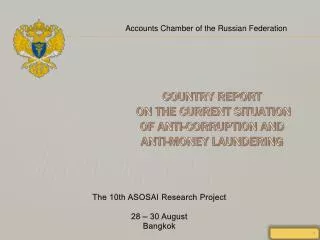 COUNTRY REPORT ON THE CURRENT SITUATION OF ANTI-CORRUPTION AND ANTI-MONEY LAUNDERING