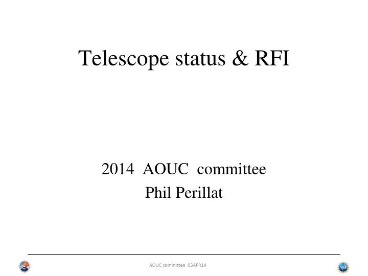 telescope status rfi