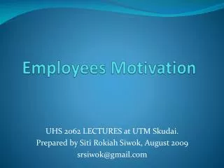Employees Motivation