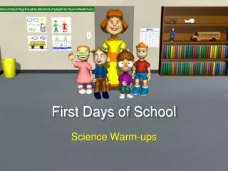 First Days of School