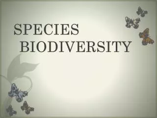 SPECIES BIODIVERSITY