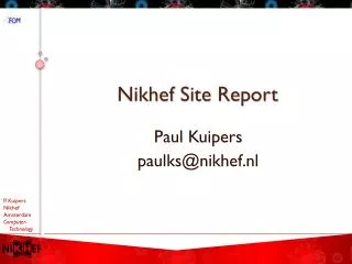 Nikhef Site Report
