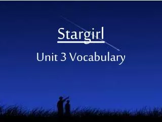 Stargirl Unit 3 Vocabulary