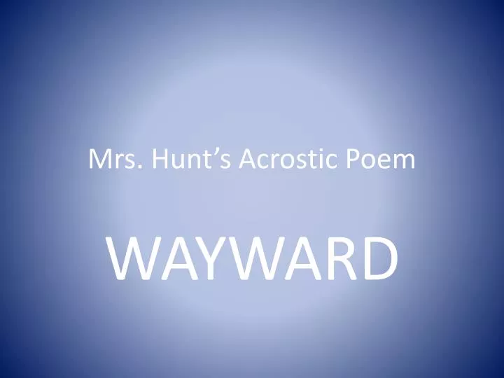 mrs hunt s acrostic poem