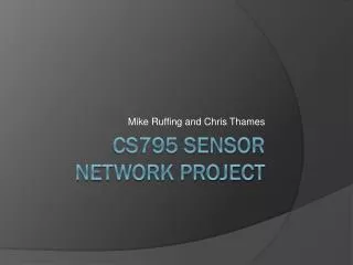 CS795 Sensor network project