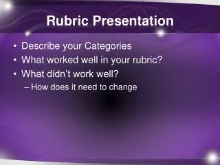 Rubric Presentation