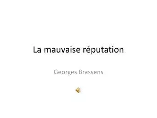 la m auvaise r putation