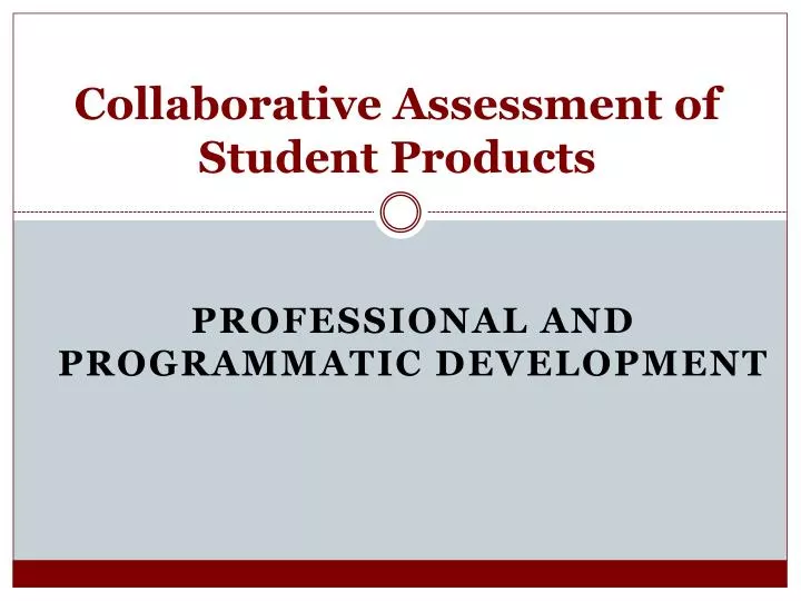 collaborative assessment of student products