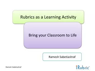 Rubrics as a Learning Activity