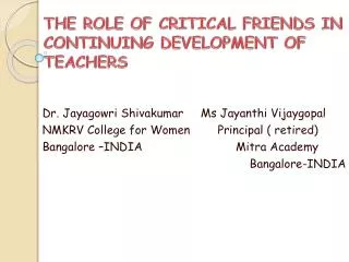 THE ROLE OF CRITICAL FRIENDS IN CONTINUING DEVELOPMENT OF TEACHERS