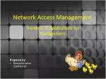 Network Access Management - slide 1