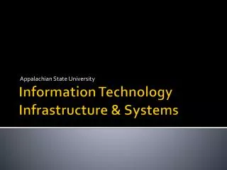 Information Technology Infrastructure &amp; Systems