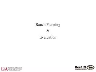 Ranch Planning &amp; Evaluation