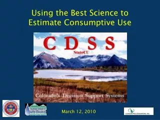 Using the Best Science to Estimate Consumptive Use