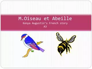 M.Oiseau et Abeille Kenya Augustinâ€™s F rench story A3