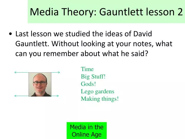 media theory gauntlett lesson 2