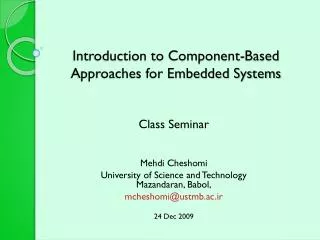 Introduction to Component-Based Approaches for Embedded Systems