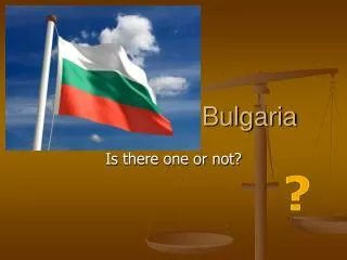 The Crisis in Bulgaria