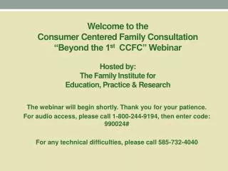 The webinar will begin shortly. Thank you for your patience.