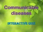 Communicable diseases - slide 1