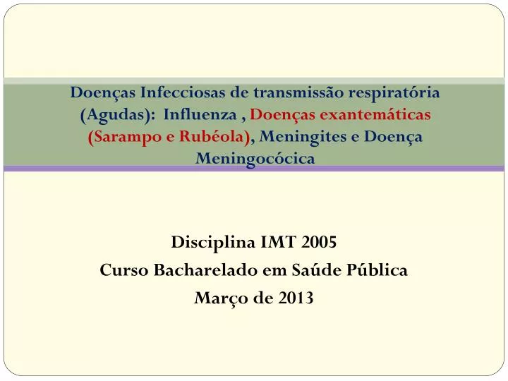 disciplina imt 2005 curso bacharelado em sa de p blica mar o de 2013