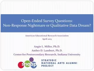 Open-Ended Survey Questions: Non-Response Nightmare or Qualitative Data Dream?