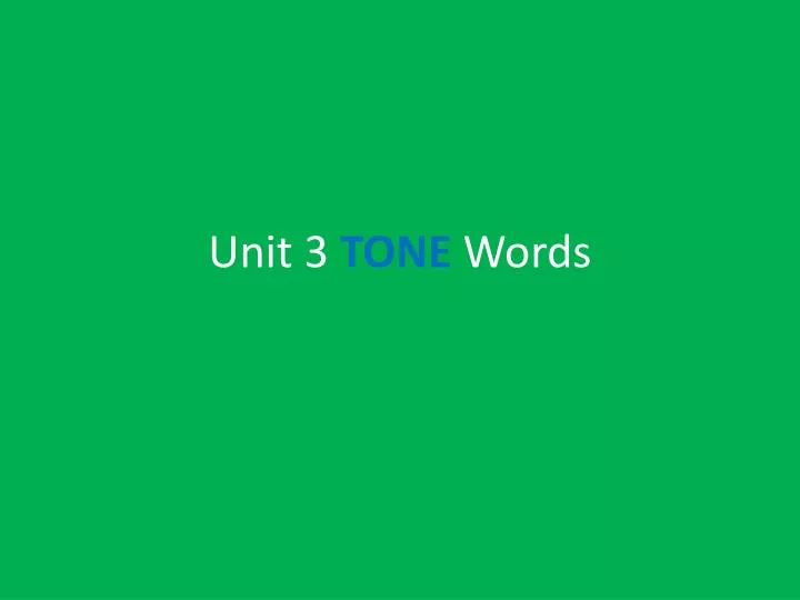 unit 3 tone words
