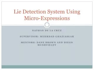Lie Detection System Using Micro-Expressions