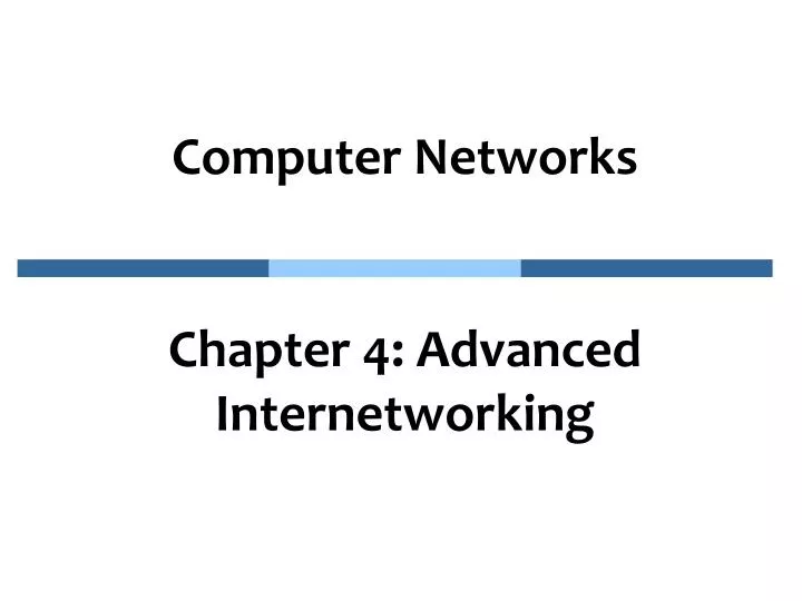 computer networks chapter 4 advanced internetworking