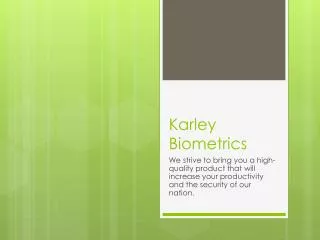 Karley Biometrics