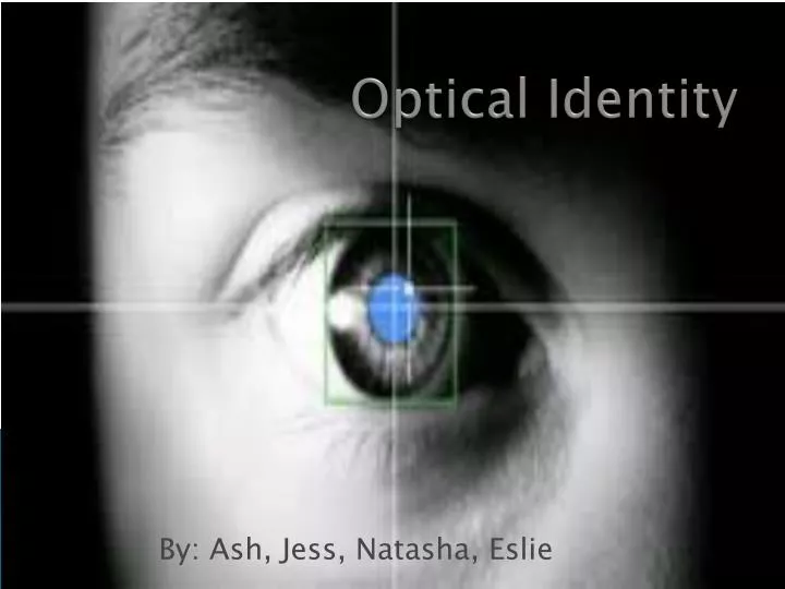 optical identity