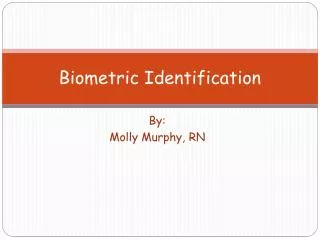 Biometric Identification