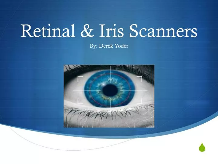 retinal iris scanners