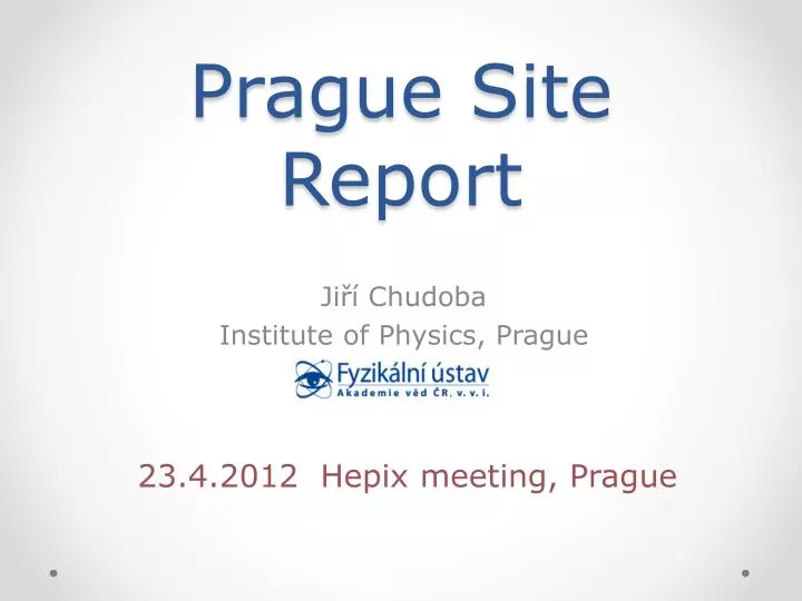 prague site report