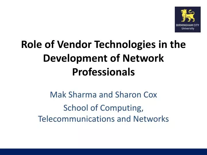role of vendor technologies in the development of network professionals