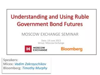 Understanding and Using Ruble Government Bond Futures