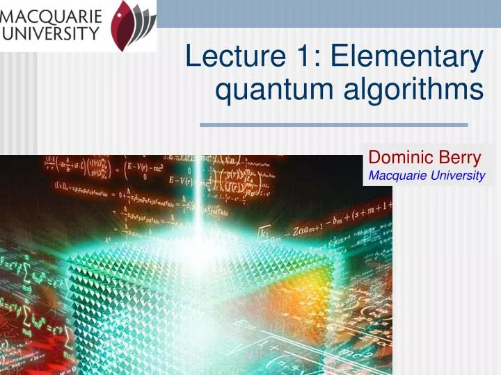 lecture 1 elementary quantum algorithms