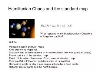 Hamiltonian Chaos and the standard map
