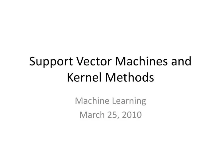 support vector machines and kernel methods