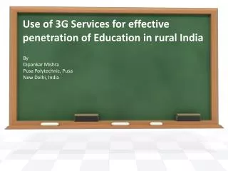 Use of 3G Services for effective penetration of Education in rural India