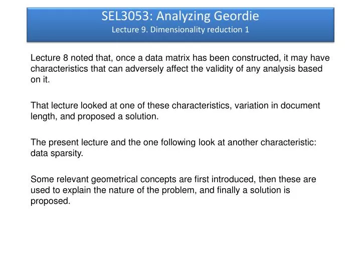 sel3053 analyzing geordie lecture 9 dimensionality reduction 1