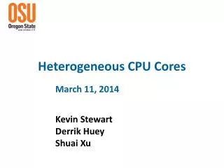 Heterogeneous CPU Cores