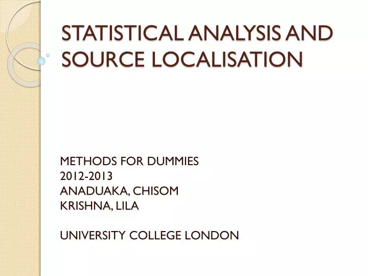 statistical analysis and source localisation