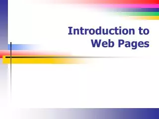 Introduction to Web Pages