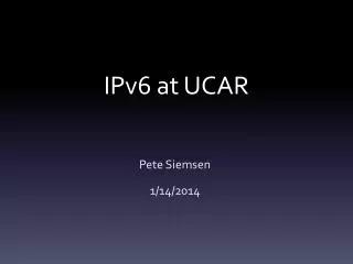 IPv6 at UCAR