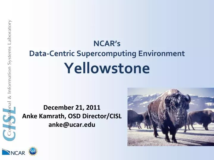 ncar s data centric supercomputing environment yellowstone