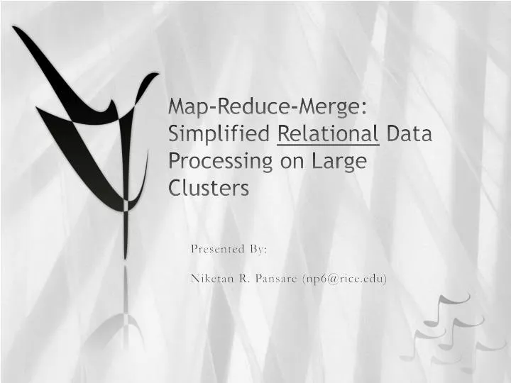 map reduce merge simplified relational data processing on large clusters