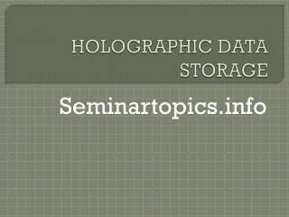 HOLOGRAPHIC DATA STORAGE